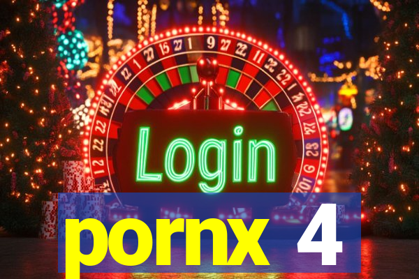 pornx 4